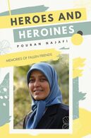 Heroes And Heroines, By Pouran Najafi - Autres & Non Classés