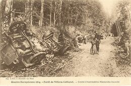 Guerre 14 18 -  02 -Dans La Forêt De Villers Cotteret-Convoi Automobile Allemand Incendié 239 - Guerra 1914-18