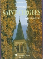 Livres - Haute-Savoie - A Jacquet, L'histoire De Saint Cergues - Alpes - Pays-de-Savoie