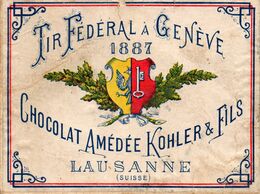 Geneve Tir Federal 1887 Publicité Pour Chocolat KOHLER Lausanne - GE Geneva