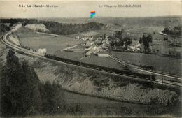 Chamarandes * Le Village * Panorama * Train Ligne Chemin De Fer Haute Marne - Other & Unclassified