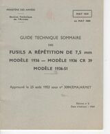 1862  Guide Technique FUSIL Répétition 7.5 Mm Modèle 1936, 36 CR  39 , M 1936 /51 MILITAIRE MILITARIA  ARME - Französisch