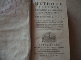 Methode Abrégée D'Etudier La Religion Par Principes, 1783 - 1701-1800