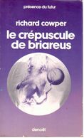 Richard Cowper - Le Crépuscule De Briareus - Présence Du Futur 214 - 1976 - Présence Du Futur