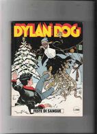 - DYLAN DOG N 87 / FESTE DI SANGUE  / PRIMA EDIZIONE - OTTIMO - Dylan Dog