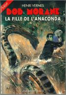 Bob Morane N°184 : La Fille De L'anaconda / Henri Vernes EO Ananké/Lefrancq 2001 - Auteurs Belges