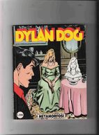 - DYLAN DOG N 91  / METAMORFOSI   / PRIMA EDIZIONE - OTTIMO - Dylan Dog