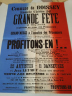 BOISSEY NORMANDIE 4 Affiches : 4.10.1942 ( Fête Pour Prisonniers ), Cérém. Patriotique 1947 , Elections 1945 + Non Dat - Plakate