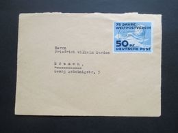 DDR 1949 Nr. 242 UPU 75 Jahre Weltpostverein Tagesstempel Berlin - Bremen Brief VORDERSEITE - Cartas & Documentos