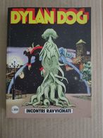 # DYLAN DOG N 112 / INCONTRI RAVVICINATI  / PRIMA EDIZIONE - OTTIMO - Dylan Dog