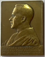 Médaille Bronze. Charles De Visscher. Juge à La Cour Permanente De Justice Internationale. Mai 1937. A. Bonnetain - Unternehmen