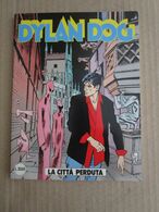 - DYLAN DOG N 137 / LA CITTA' PERDUTA  / PRIMA EDIZIONE - OTTIMO - Dylan Dog