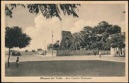 MAZARA DEL VALLO (TRAPANI) ARCO CASTELLO NORMANNO - Mazara Del Vallo