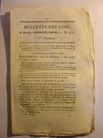 BULLETIN DE LOIS 1832 - CIMETIERE MILITAIRES AMNISTIE GARDES NATIONAUX ECOLE VETERINAIRE ALFORT ORPHELINS ROUTE ARDECHE - Wetten & Decreten