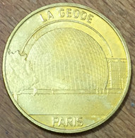75019 PARIS LA GÉODE M&P 2010 MEDAILLES ET PATRIMOINE JETON TOURISTIQUE MEDALS COINS TOKENS - Autres & Non Classés