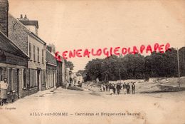 80 - AILLY SUR SOMME - CARRIERES ET BRIQUETERIES SAUVAL- EDITEUR CROGNIER - Ailly Le Haut Clocher