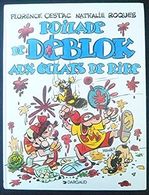 Poilade De Déblok Aux éclats De Rire Cestac 1997 - Déblok, Les