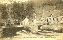 27 TILLIERES SUR AVRE LA LAITERIE DU MOULIN NEUF AU BORD DU AVRE ANIMEE - Tillières-sur-Avre