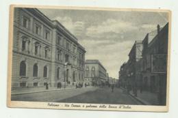 PALERMO -VIA CAVOUR E PALAZZO DELLA BANCA D'ITALIA VIAGGIATA FP - Acireale