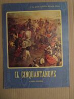 # INSERTI EPOCA / LA GRANDE AVVENTURA DELL'UNITA D'ITALIA / 1959 - Histoire