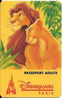 PASS--DISNEY-DISNEYLAND PARIS-1996-ROI LION ADULTE- Souligné-V°S089411-Haut A Droite-Forfait Valide Du 21/01/a -TBE-Rare - Disney-Pässe