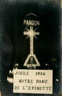 Libourne * Carte Photo * JUBILE 1926 , Notre Dame De L'épinette * Jubilé Pardon - Libourne