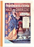 Kugler Géza: A Legújabb és Legteljesebb Nagy Házi Cukrászat, Cukrászok, Vendéglősök, és Háziasszonyok Legpraktikusabb Ké - Non Classificati