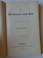 ZA296.2 Die Romanzen Vom Cid - Von Karl Eitner  Hildburghausen  1871 - Duitse Auteurs