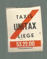 Boite D'allumettes , Pochette, Taxis UNITAX , LIEGE ,BELGIQUE , 2 Scans - Zündholzschachteln