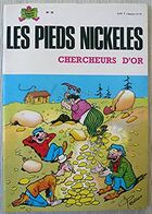 Les Pieds Nickelés Chercheurs D'or 1973 TTBE - Pieds Nickelés, Les
