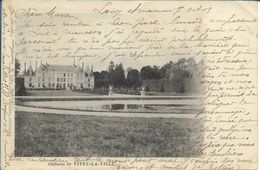 LE CHATEAU - Vitry-la-Ville