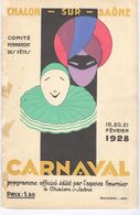 Programme Carnaval De Chalon Sur Saône  19-20-21 Février 1928 - Bon état - Programme