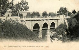 Vallauris * Le Pont * Environs De Cannes - Vallauris