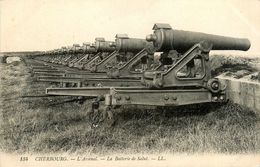 Cherbourg * L'arsenal * La Batterie De Salut - Cherbourg