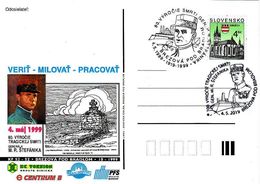 Slovakia, Occasional Correspondence Card 80th 100th Anniversary Of The Death Of Štefánik 4.5.1999,tirage 200 Pieces - Cartoline Postali