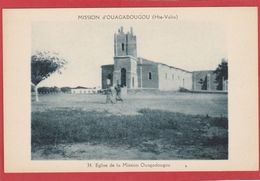 CPA: Burkina Faso - Haute Volta - Eglise De La Mission - Mission D'Ouagadougou - Burkina Faso