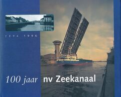 100 Jaar NV Zeekanaal 1896 -1996 - Otros & Sin Clasificación