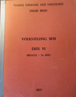 Volkstelling 1814 : Brugge In Vier Delen = Volledige Reeks - Genealogie - Histoire