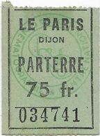 DIJON CINEMA LE PARIS FILM LES SURPRISES D UNE NUIT DE NOCES ANDRE CLAVEAU TICKET 75 FR PARTERRE 26 OCTOBRE 1952 - Biglietti D'ingresso