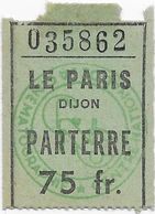 DIJON CINEMA LE PARIS FILM LE CURE DE SAINT AMOUR TICKET 75 FR PARTERRE 5 NOVEMBRE 1952 DUVALLES LARQUEY - Eintrittskarten