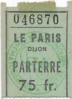 DIJON CINEMA LE PARIS FILM VIVA ZAPATA TICKET 75 FR PARTERRE 7 MARS 1953 JEANNE PETERS MARLON BRANDO - Tickets - Entradas