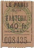 DIJON CINEMA LE PARIS FILM LA FAMILLE CUCUROUX TICKET 140 FR FAUTEUIL 5 OCTOBRE 1953 LARQUEY TISSIER - Tickets - Vouchers