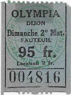 DIJON CINEMA OLYMPIA FILM DEUX NIGAUDS EN ALASKA TICKET 95 FR FAUTEUIL 18 SEPTEMBRE 1953 ABBOTT ET COSTELLO - Tickets - Vouchers