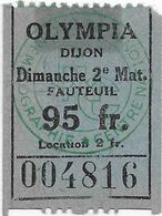 DIJON CINEMA OLYMPIA FILM DEUX NIGAUDS EN ALASKA TICKET 95 FR FAUTEUIL 18 SEPTEMBRE 1953 ABBOTT ET COSTELLO - Biglietti D'ingresso