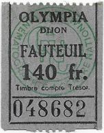 DIJON CINEMA OLYMPIA FILM QUAND LES VAUTOURS NE VOLENT PLUS TICKET 140 FR FAUTEUIL 9 OCTOBRE 1952 - Eintrittskarten