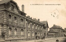 28-LA-LOUPE- GENDARMERIE ET RUE DE L'EGLISE - La Loupe