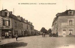 Carquefou * La Route De Châteaubriant * A. SUPIOT Sert à Boire Et à Manger - Carquefou