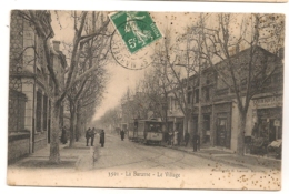 MARSEILLE LA BARASSE LE VILLAGE TRAMWAY   C943 - Saint Marcel, La Barasse, Saintt Menet