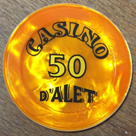 11 ALET-LES-BAINS CASINO D'ALET JETON DE 50 FRANCS N°00194 CHIP TOKEN COIN - Casino