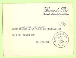 Lettre En Franchise Service Du Roi GD Maréchal De La Cour C.Everbergh 11/12/1911  (K5213) - Portofreiheit